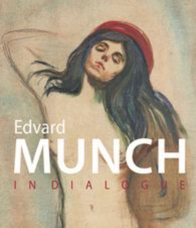 Edvard Munch In Dialogue