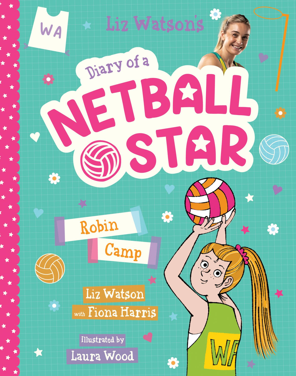 Robin Camp - Diary of a Netball Star Book 5