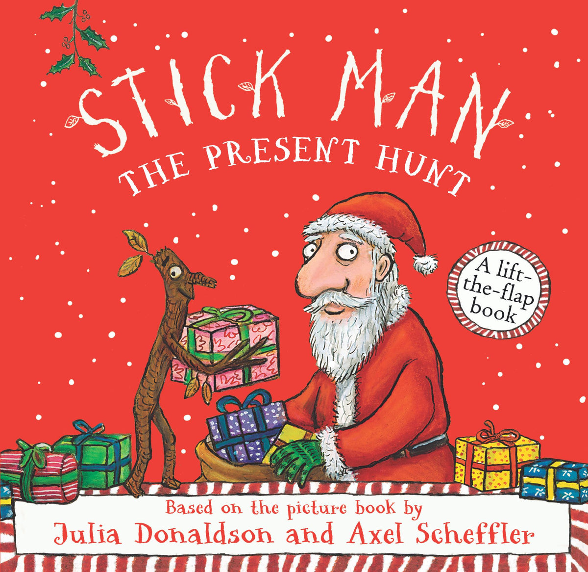 Stick Man the Present Hunt