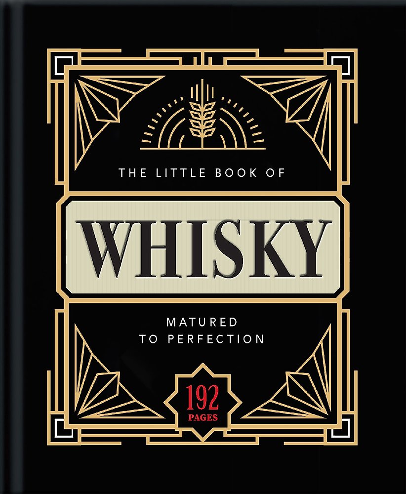 The Little Book of Whisky: Matured to Perfection