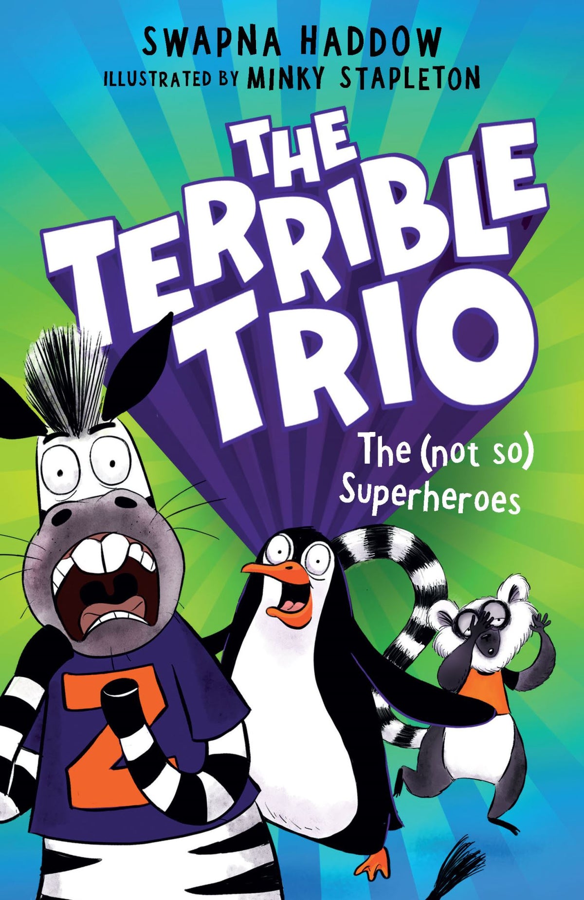 (Not So) Superheroes - the Terrible Trio Book 1