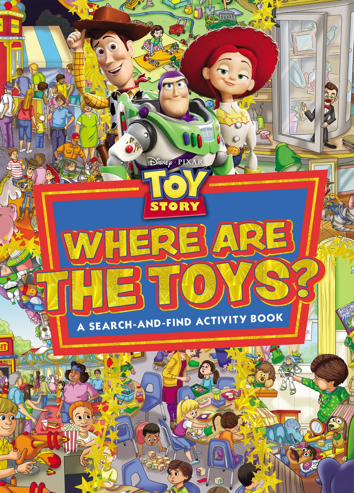 Toy Story: Where are the Toys? A Search-and-Find Activity Book (Disney Pixar)
