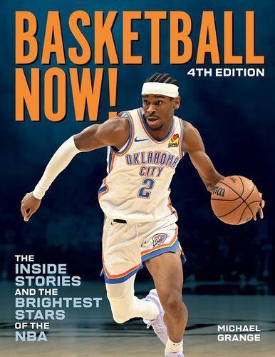 Basketball Now - by Michael Grange - Paperback