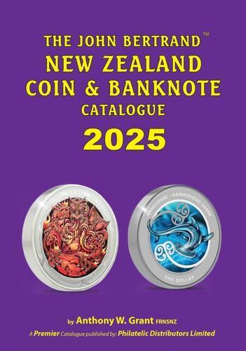 The John Bertrand New Zealand Coin and Banknote Catalogue 2025 - Paperback