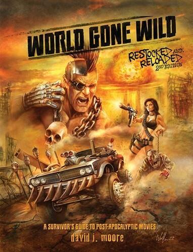 World Gone Wild Restocked and Reloaded 2nd Edition - by David J Moore Hardcover