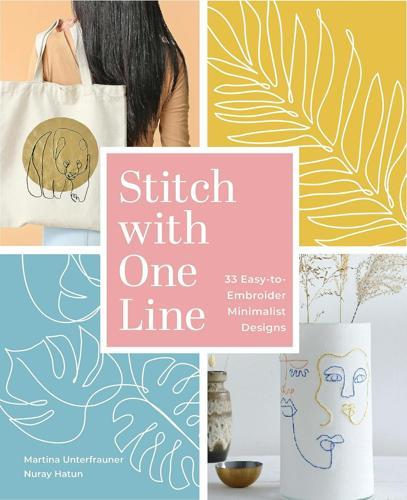 Stitch With One Line - Craft Book - by Martina Unterfrauner - Hardcover