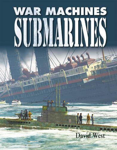 War Machines Submarines - Military History Book - by David West - Paperback