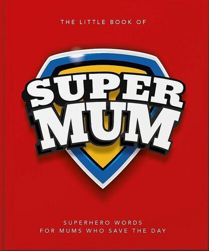 The Little Book of SuperMum - by OH - Hardcover