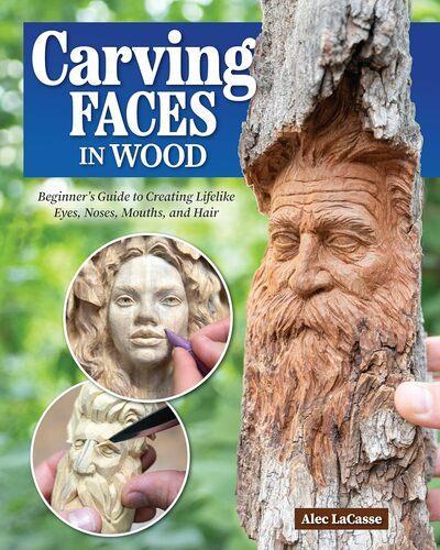 Carving Faces in Wood - Craft Book - by Alec Lacasse - Paperback