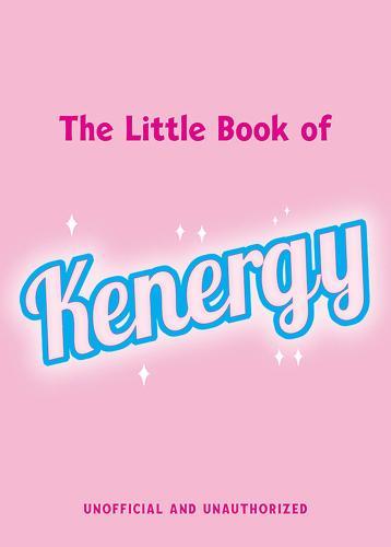 The Little Book of Kenergy - by Christy White-Spunner - Hardcover