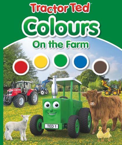 Tractor Ted Colours On The Farm - by Alexandra Heard - Hardcover