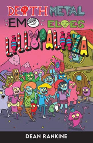 Death Metal Emo Elves Lollypalooza - by Dean Rankine - Paperback