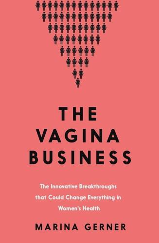 The Vagina Business - by Marina Gerner - Paperback