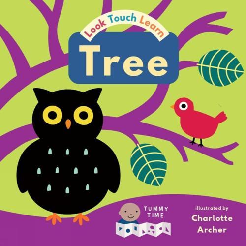 Look Touch Learn Tree (small edition) - by Charlotte Archer - Hardcover