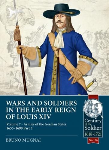 Wars and Soldiers in the Early Reign of Louis XIV - Paperback