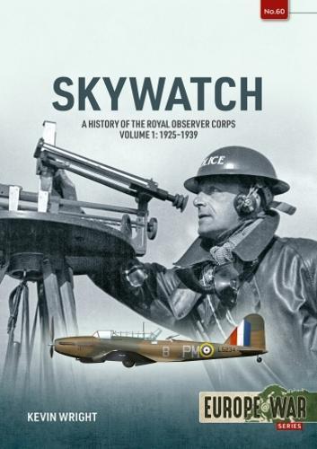 Skywatch (Europe@War 60) - Military History Book - Paperback