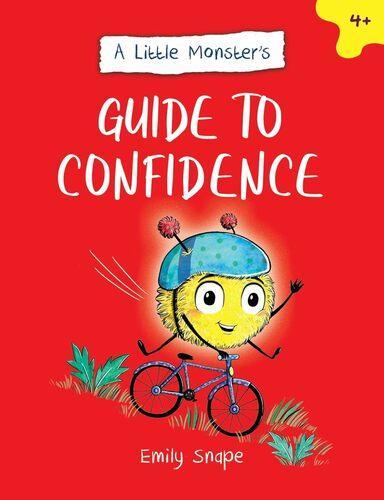 A Little Monsters Guide to Confidence - by Emily Snape - Paperback