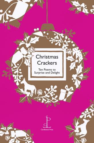 Christmas Crackers: Ten Poems to Surprise and Delight - Poetry Book - by Various