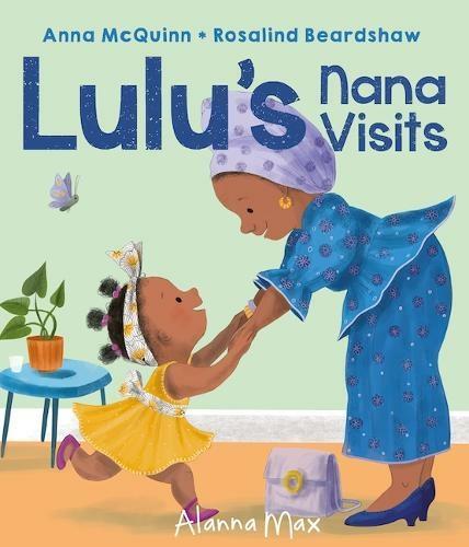 Lulus Nana Visits - by Anna McQuinn - Hardcover