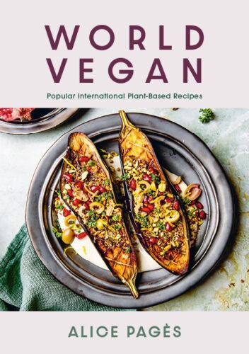 World Vegan - by Alice Pages - Hardcover