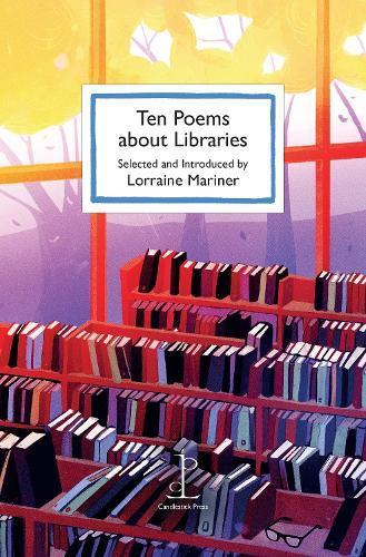 Ten Poems about Libraries - Gift Set - by Lorraine Mariner