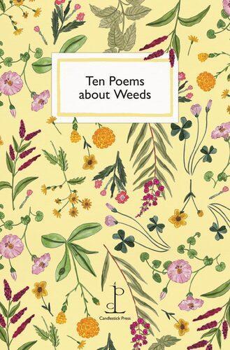 Ten Poems About Weeds - Poetry Book - Paperback