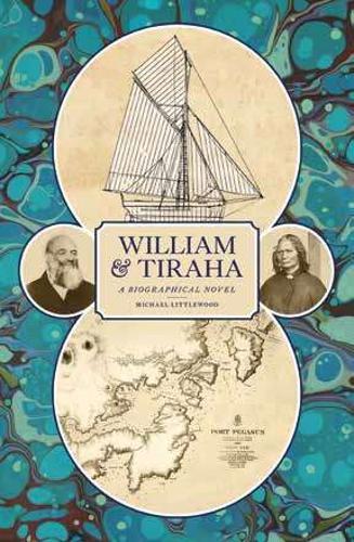 William and Tiraha - by Michael Littlewood - Paperback