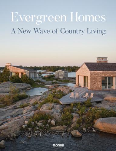 Evergreen Homes - by Eva Minguet - Hardcover