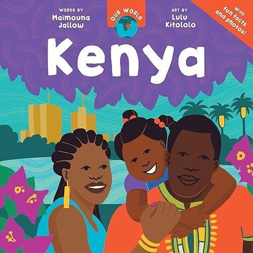 Our World: Kenya - Children's Learning Book - by Maimouna Jallow - Paperback