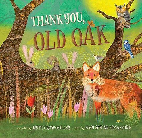 Thank You Old Oak - Children's Book - Hardcover