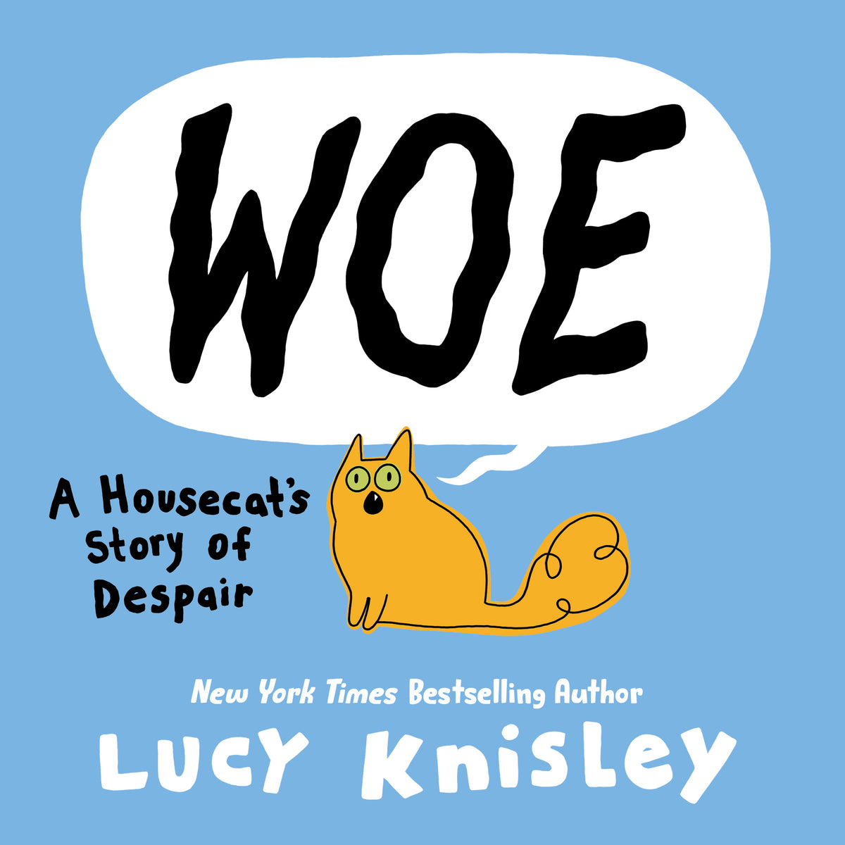 Woe: A Housecat's Story of Despair (A Graphic Novel)