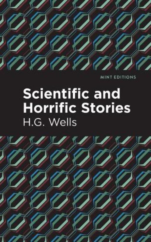 Scientific and Horrific Stories