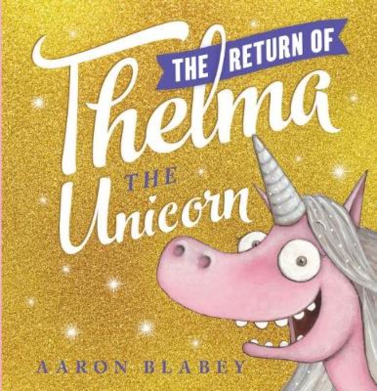 Return Of Thelma The Unicorn