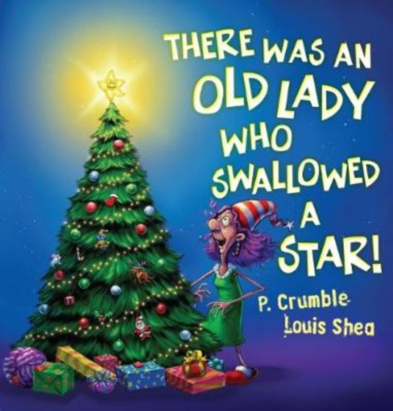 There Was Old Lady Who Swallowed A Star! (Board Book)