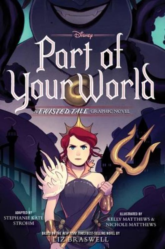 Part of Your World (Disney: a Twisted Tale Graphic Novel)