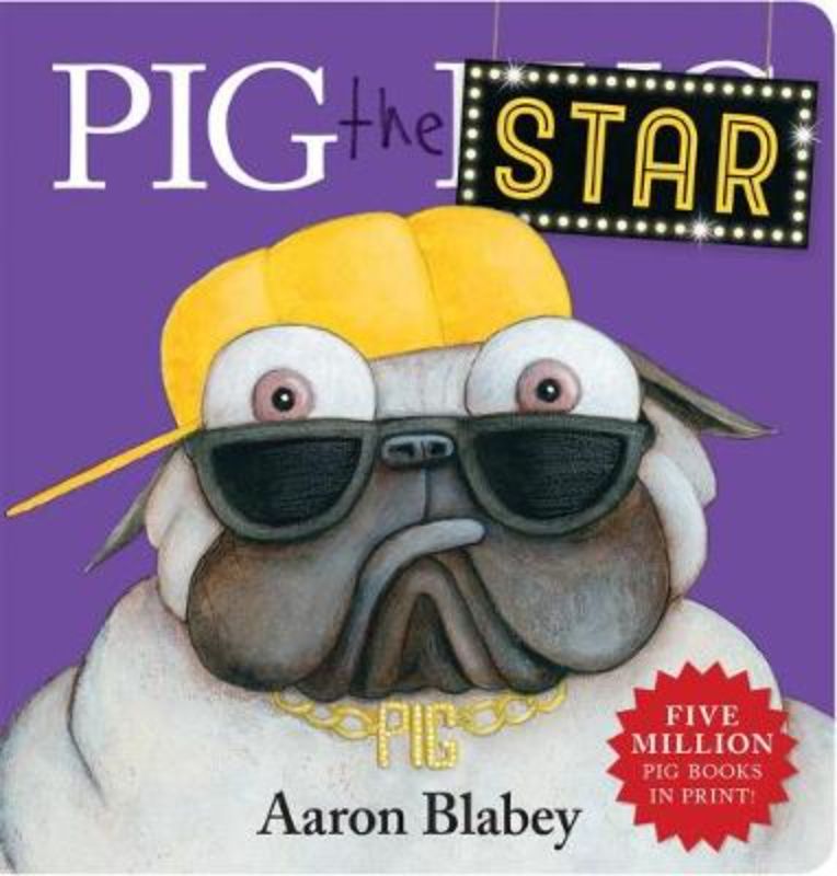 Pig The Star Board Book