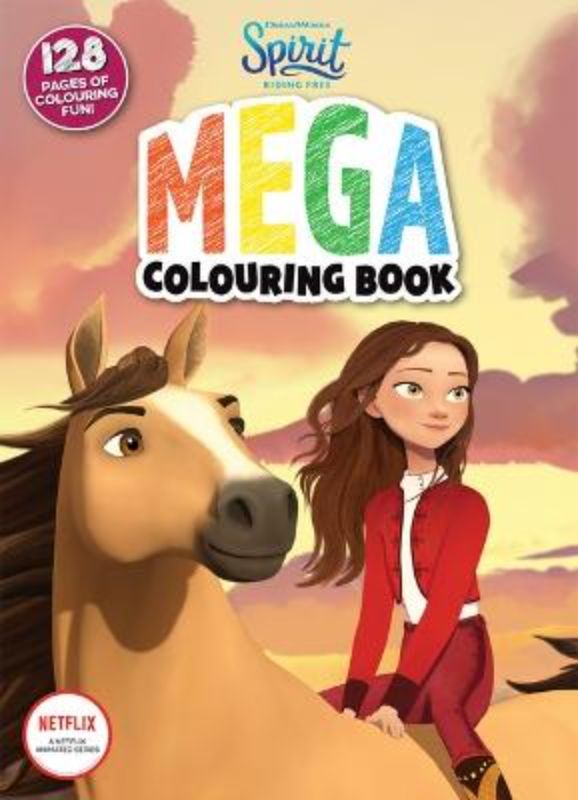 Spirit Riding Free: Mega Colouring Book (Dreamworks)