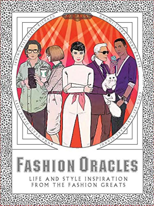 Fashion Oracles: Life and Style Inspiration from the Fashion Greats (Cards)