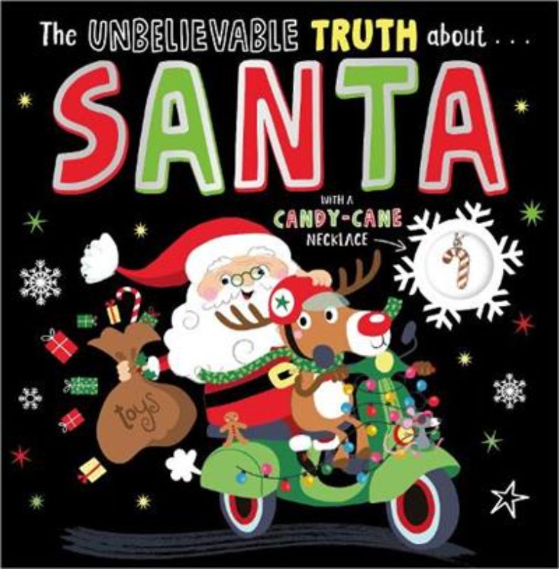 The Unbelievable Truth About... Santa (with a Candy-Cane Necklace)
