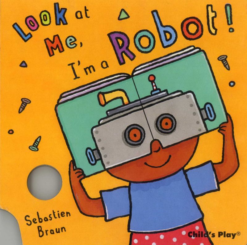 Look At Me, I'm A Robot!
