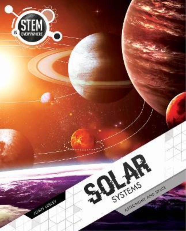 Stem Is Everywhere : Solar Systems