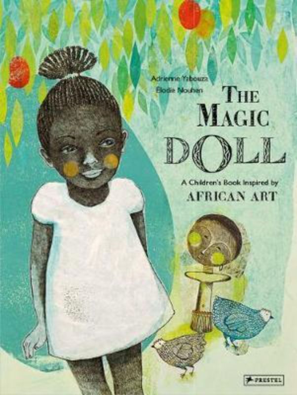 The Magic Doll - A children's book inspired by African art