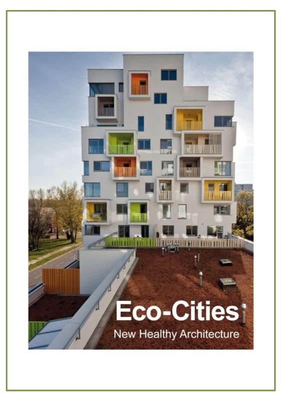 Eco-Cities : New Healthy Architecture