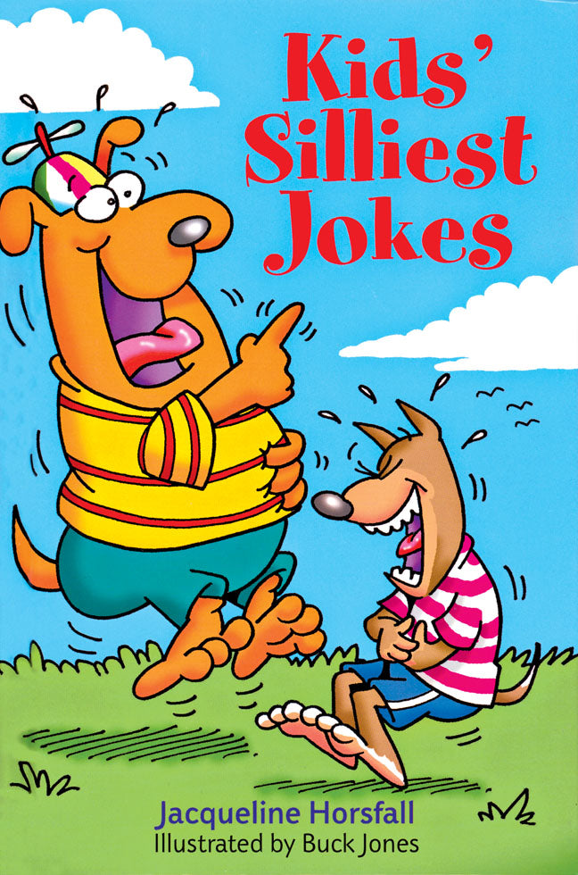 Kids' Silliest Jokes