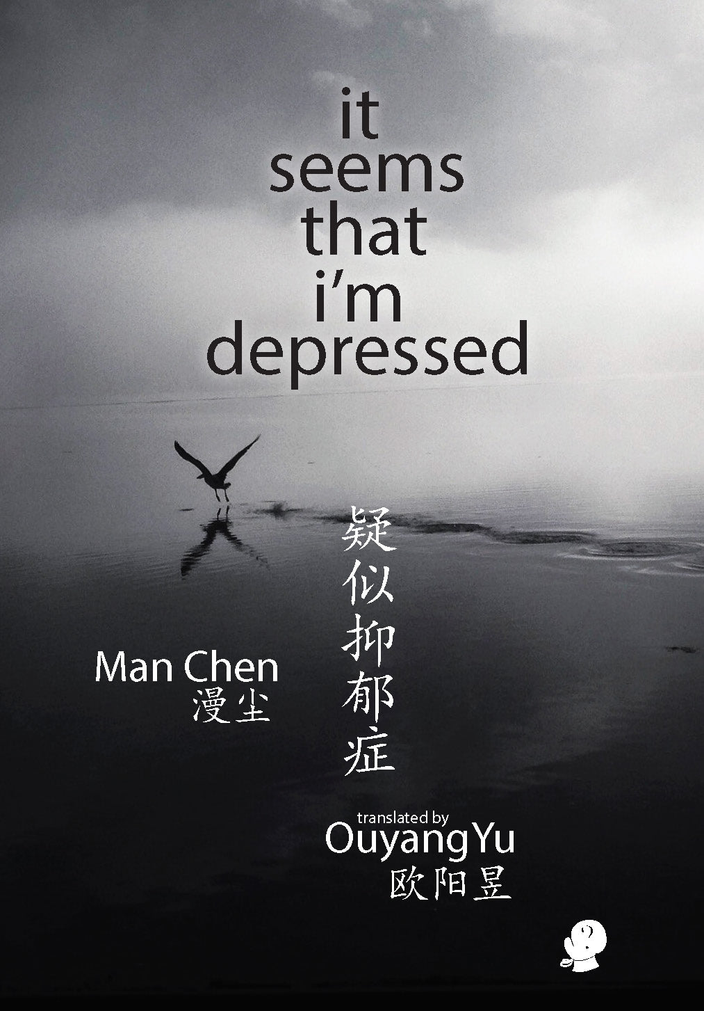 it seems that i’m depressed
