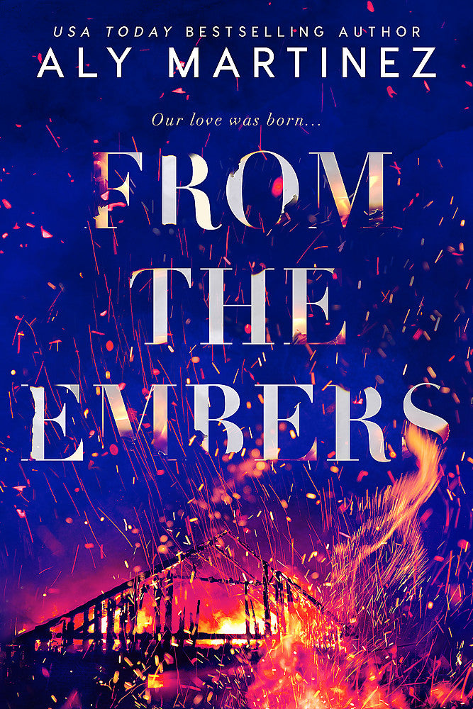 From the Embers