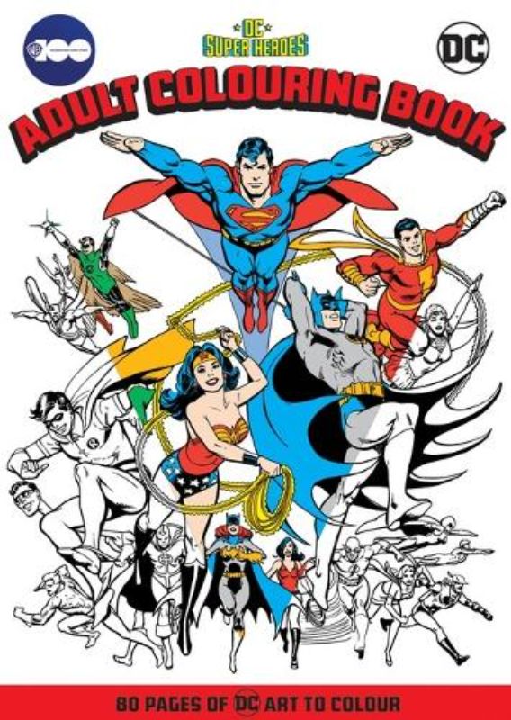 Justice League: Adult Colouring Book (Warner Bros. 100th Anniversary)