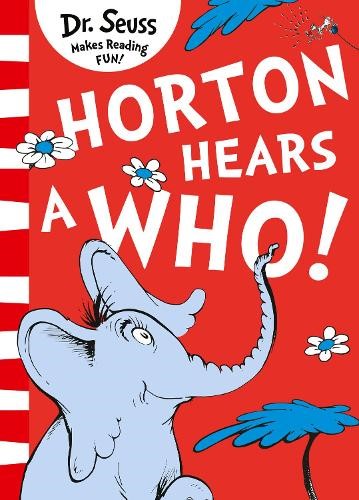 Horton Hears A Who! [Yellow Back Book Edition]