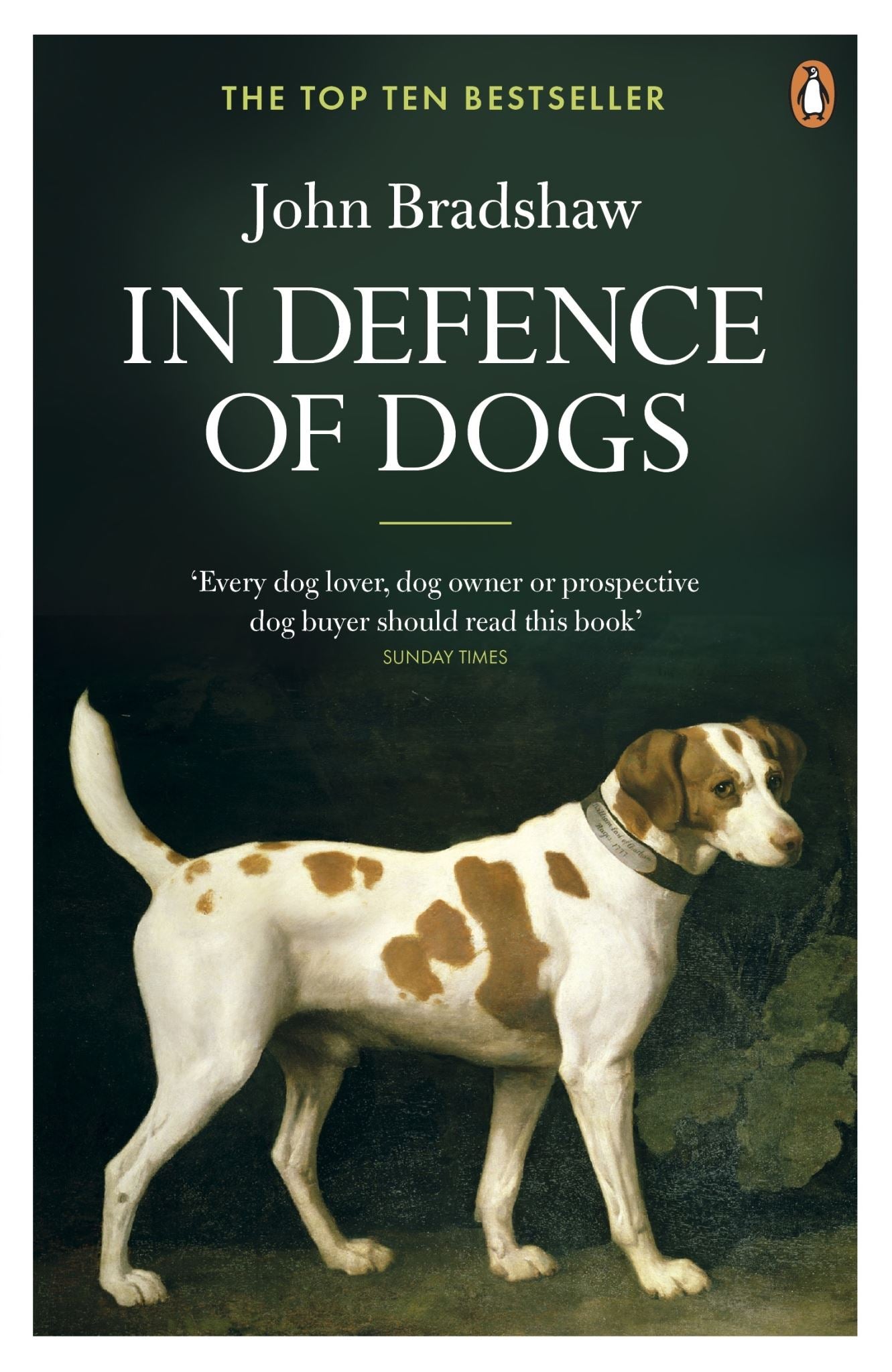In Defence of Dogs:Why Dogs Need Our Understanding