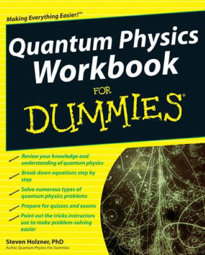 Quantum Physics Workbook For Dummies